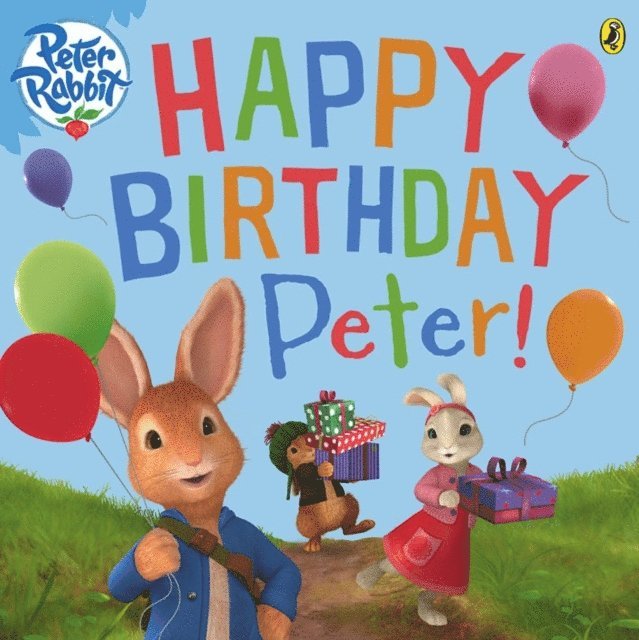 Peter Rabbit Animation: Happy Birthday, Peter!, E-bok