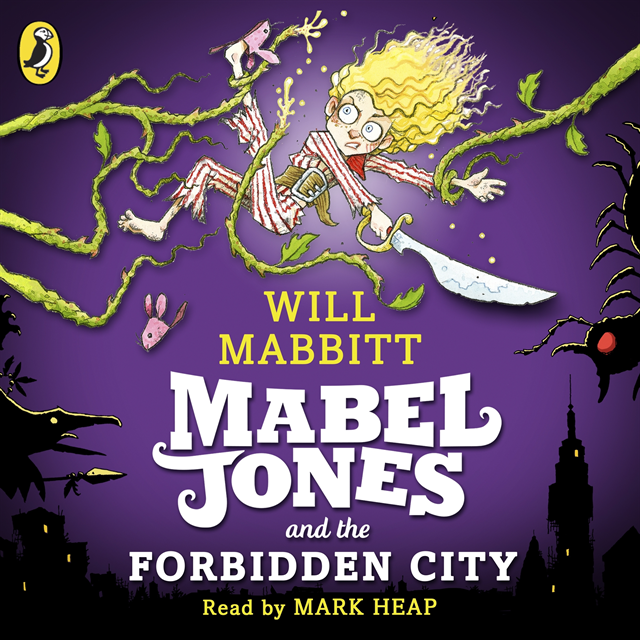 Will Mabbitt - Mabel Jones and the Forbidden City, Ljudbok