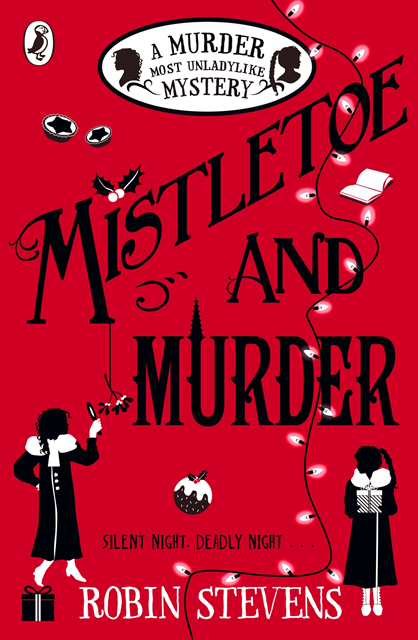 Robin Stevens - Mistletoe and Murder, E-bok