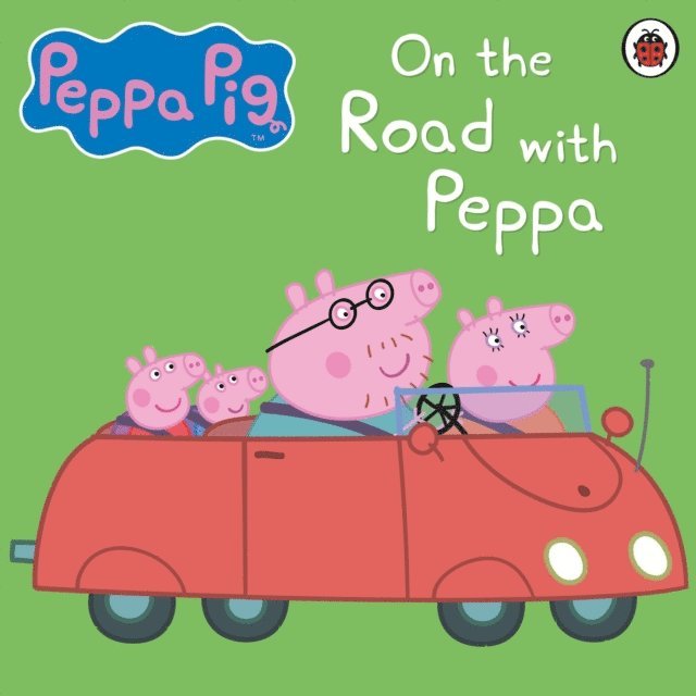 John Sparkes - Peppa Pig: On the Road with Peppa, Ljudbok