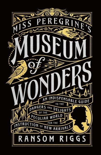 Ransom Riggs - Miss Peregrine's Museum of Wonders, E-bok