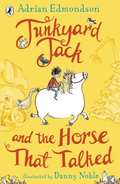 Adrian Edmondson - Junkyard Jack and the Horse That Talked, E-bok