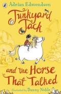 Junkyard Jack and the Horse That Talked