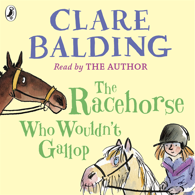 Clare Balding - Racehorse Who Wouldn't Gallop, Ljudbok