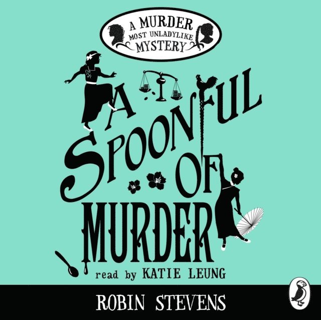 Robin Stevens - Spoonful of Murder, Ljudbok