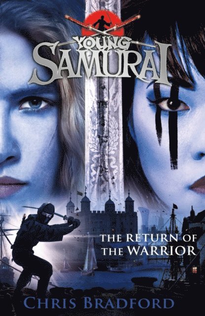 Chris Bradford - Return of the Warrior (Young Samurai book 9), E-bok