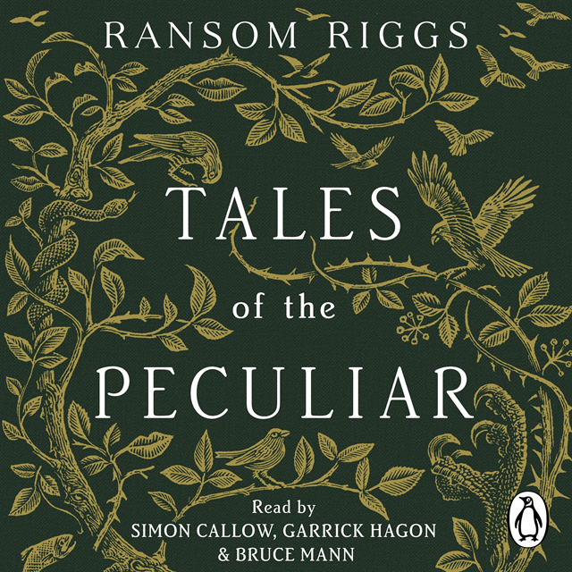 Ransom Riggs - Tales of the Peculiar, Ljudbok