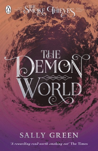 Sally Green - Demon World (The Smoke Thieves Book 2), E-bok