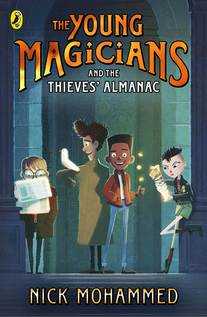 Nick Mohammed - Young Magicians and The Thieves' Almanac, E-bok