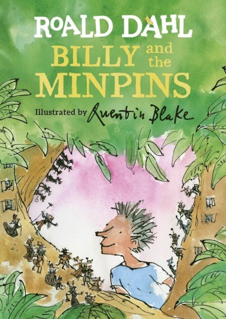Roald Dahl - Billy and the Minpins (illustrated by Quentin Blake), E-bok