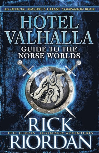 Rick Riordan - Hotel Valhalla Guide to the Norse Worlds, E-bok
