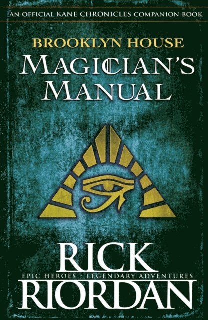 Rick Riordan - Brooklyn House Magician's Manual, E-bok