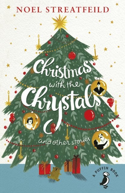 Noel Streatfeild - Christmas with the Chrystals & Other Stories, E-bok