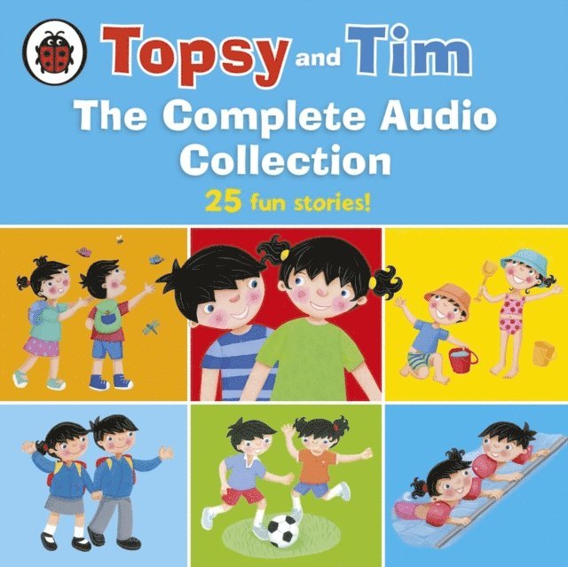 Gareth Adamson, Jean Adamson - Topsy and Tim: The Complete Audio Collection, Ljudbok