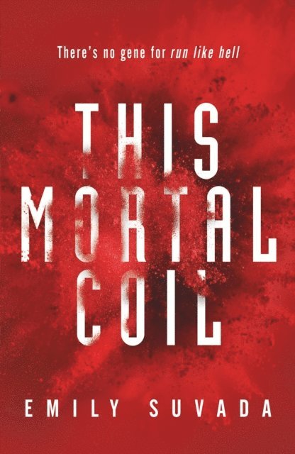 Emily Suvada - This Mortal Coil, E-bok