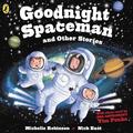 Goodnight Spaceman and Other Stories
