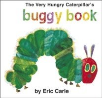 Eric Carle - Very Hungry Caterpillar's Buggy Book, Kartonnage