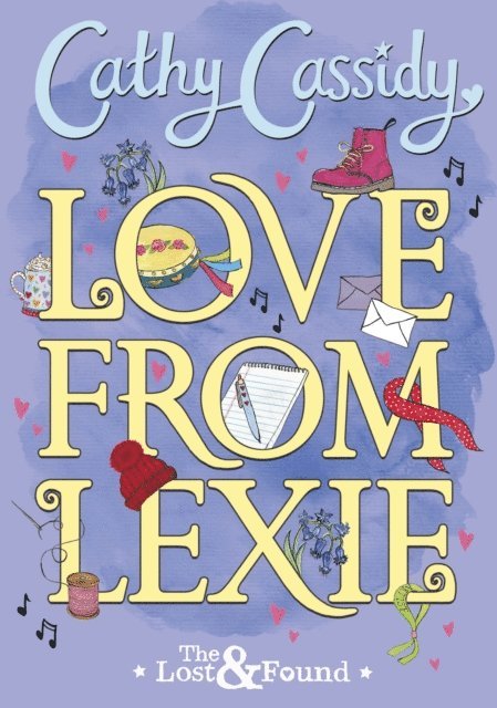 Cathy Cassidy - Love from Lexie (The Lost and Found), E-bok