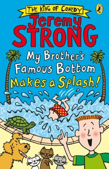 Jeremy Strong - My Brother's Famous Bottom Makes a Splash!, E-bok