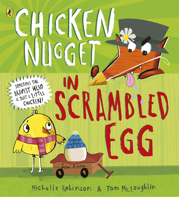 Michelle Robinson - Chicken Nugget: Scrambled Egg, E-bok