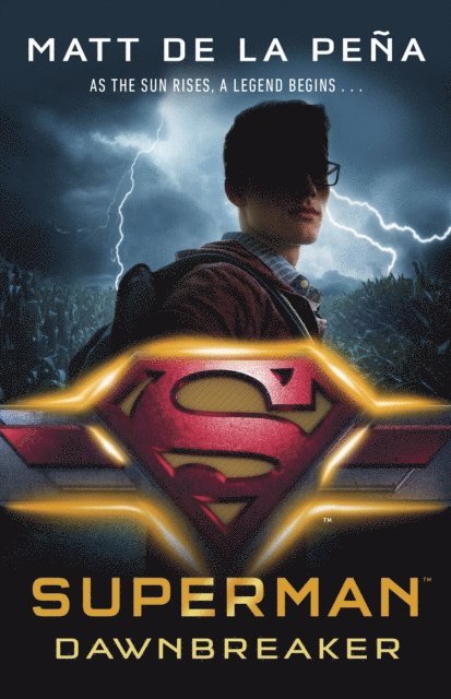 Matt de la Peña - Superman: Dawnbreaker, E-bok