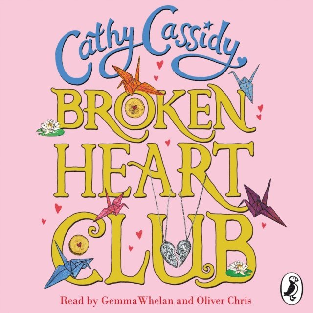 Cathy Cassidy - Broken Heart Club, Ljudbok