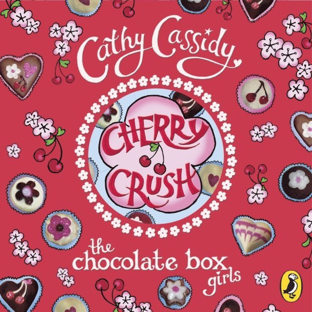 Cathy Cassidy - Chocolate Box Girls: Cherry Crush, Ljudbok