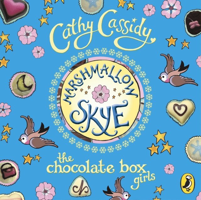 Cathy Cassidy - Chocolate Box Girls: Marshmallow Skye, Ljudbok