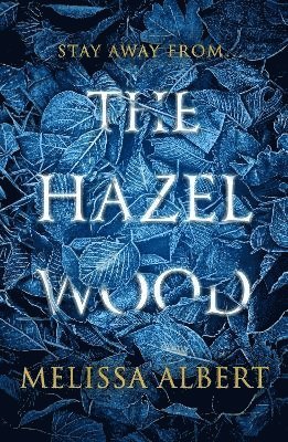Hazel Wood av Melissa Albert