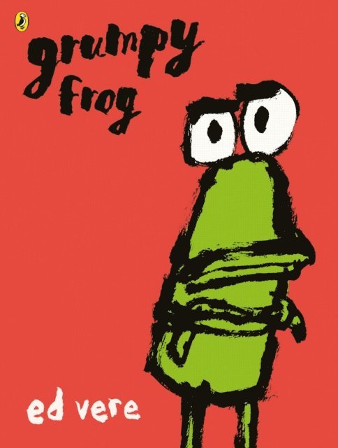 Ed Vere - Grumpy Frog, E-bok