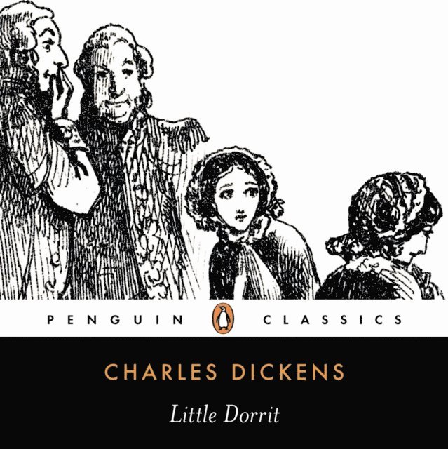 Charles Dickens - Little Dorrit, Ljudbok