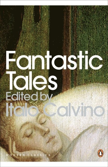 Italo Calvino - Fantastic Tales, E-bok