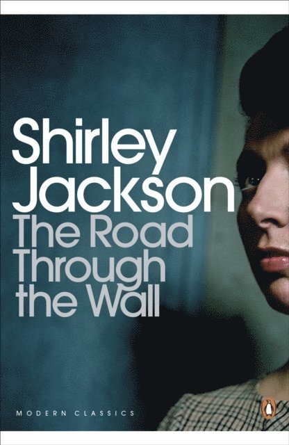 Shirley Jackson - The Road Through the Wall, E-bok