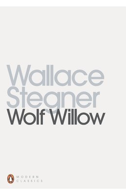 Wallace Stegner - Wolf Willow, Häftad