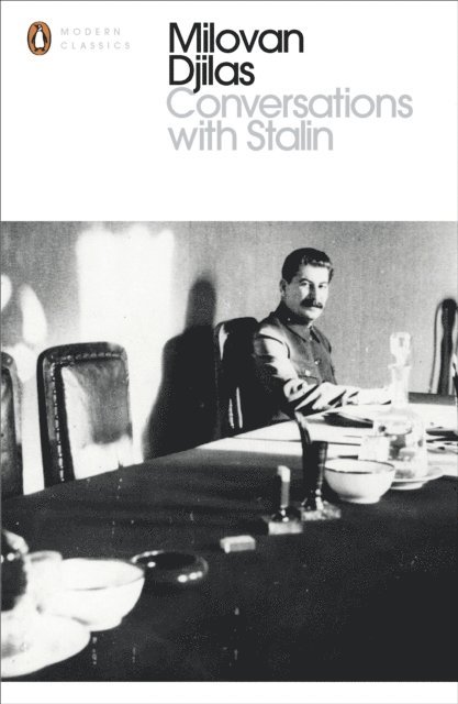 Milovan Djilas - Conversations With Stalin, E-bok