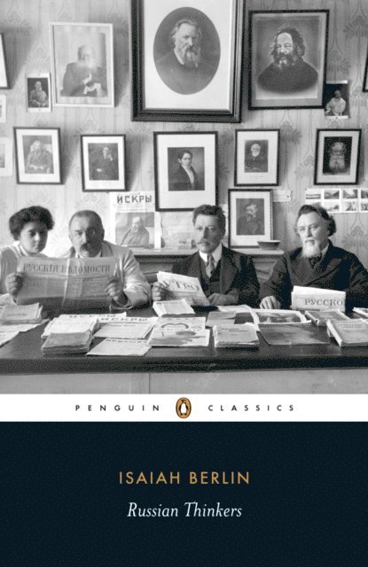 Isaiah Berlin, Henry Hardy, Aileen Kelly - Russian Thinkers, E-bok