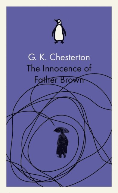 G K Chesterton - Innocence of Father Brown, E-bok