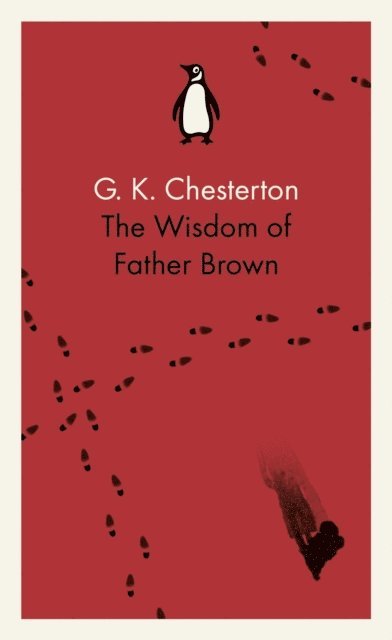 G K Chesterton - Wisdom of Father Brown, E-bok
