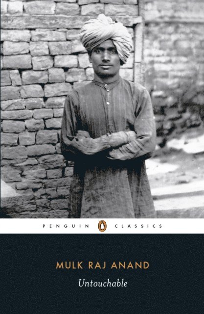 Mulk Raj Anand - Untouchable, E-bok