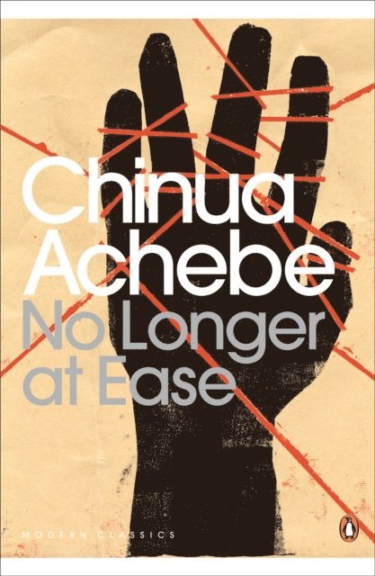 Chinua Achebe - No Longer at Ease, E-bok