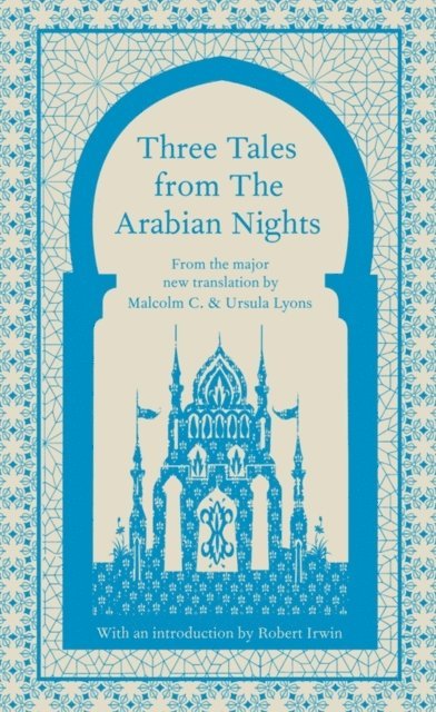 Malcolm Lyons - Three Tales from the Arabian Nights, E-bok