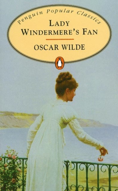 Oscar Wilde - Lady Windermere's Fan, E-bok
