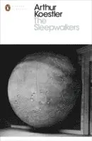 Arthur Koestler - Sleepwalkers, Häftad