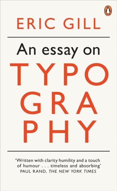 Eric Gill - Essay on Typography, E-bok