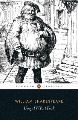 William Shakespeare - Henry IV Part Two, Häftad