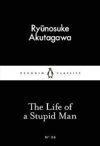 Life of a Stupid Man