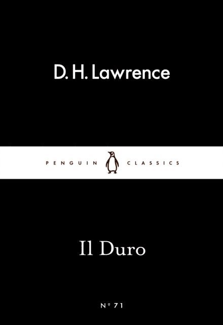 D. H. Lawrence - Il Duro, E-bok