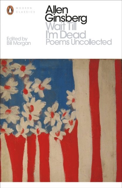 Allen Ginsberg - Wait Till I'm Dead, E-bok