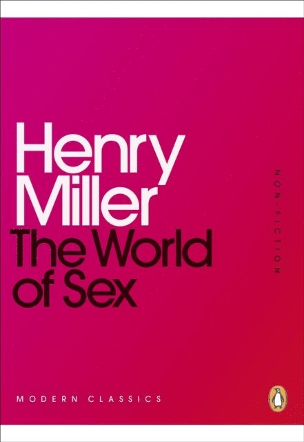 Henry Miller - World of Sex, E-bok