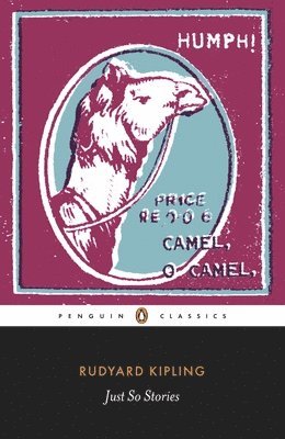 Rudyard Kipling, Judith Plotz, Jan Montefiore - Just So Stories, Häftad